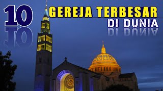 10 Gereja TERBESAR dengan urutan PALING TEPAT Ada yang bisa tampung satu penduduk negara [upl. by Pineda]