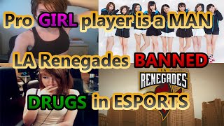 LCS GIRL SHOWS PRIVATE PARTS  LA Renegades BANNED  ILLEGAL SUBSTANCES in Esports  League News [upl. by Stig]