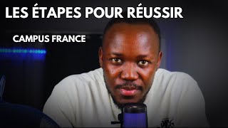 CAMPUS FRANCE 🇫🇷 LES ÉTAPES POUR RÉUSSIR UNE PROCÉDURE CAMPUS FRANCE 🇫🇷 Détails [upl. by Aela49]