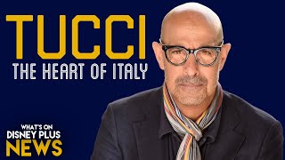 New Series “Tucci – The Heart Of Italy” Announced  Disney Plus News [upl. by Arolf382]