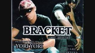 No Time  Bracket Ft PSquare WITH LYRICS [upl. by Ahsirkal5]