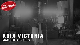 Adia Victoria  Magnolia Blues live for The Current [upl. by Noeruat]