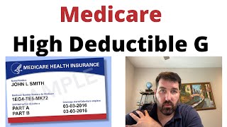 Medicare High deductible plan G why it is popular today [upl. by Millar638]