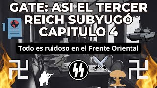 GATE ASI EL TERCER REICH SUBYUGÓ CAPITULO 4 [upl. by Lyrrehs726]