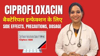 Ciprofloxacin 500  Uses amp Side Effects  Ciprofloxacin 500 mg Kis Kaam Aati Hai [upl. by Rehteh]