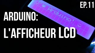 URI  Arduino Ep11  Comment utiliser un afficheur LCD [upl. by Ednalrim]