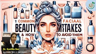 11 common beauty mistakes and how to avoid them [upl. by Fanchette]