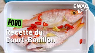 Recette du Courtbouillon de poisson [upl. by Vivien]