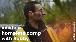 inside a homeless camp with Bobby [upl. by Dix342]