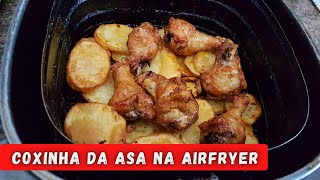 Coxinha da Asa na Airfryer  Drumet na Air fryer com Batatas [upl. by Rehpoitsirhc]