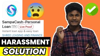 Sampa Cash Loan App  Harassment And Solution✅ [upl. by Aisayn418]