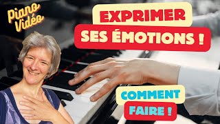 Emotions  comment les exprimer  Tutorial piano [upl. by Melisa]