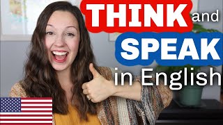 THINK and SPEAK in English [upl. by Rooker]