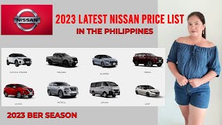 2023 NISSAN PRICE LIST IN THE PHILIPPINES l Sheryll Frays [upl. by Ahsimrac]