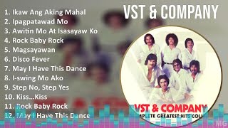 VST amp Company 2024 MIX Greatest Hits  Ikaw Ang Aking Mahal Ipagpatawad Mo Awitin Mo At Isasay [upl. by Lavoie]