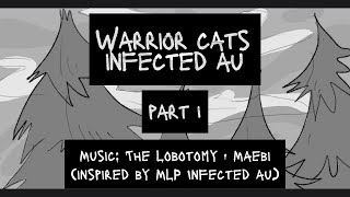 Warrior cats Infected AU part 1Bittie [upl. by Isma]