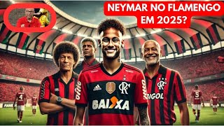 NEYMAR NO FLAMENGO EM 2025 CRAQUE NETO CRAVA A BOMBA E DIZ QUE O CAMISA 10 JÁ TEM DESTINO CERTO [upl. by Gertrude999]