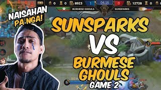 NAISAHAN PA NGA  SUNSPARKS VS BURMESE GHOULS  GAME 2 [upl. by Nosneb375]