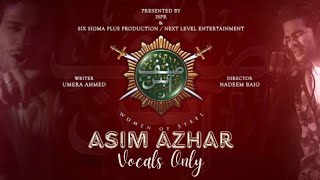 🎖️Sinf e Aahan OST  Vocals Only  Asim Azhar  Full Lyric [upl. by Korry]