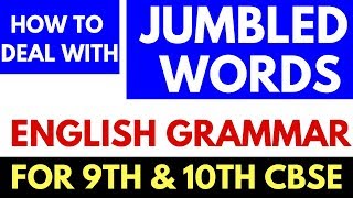 HOW TO SOLVE JUMBLED WORDS  ENGLISH GRAMMAR  9TH AND 10TH CBSE [upl. by Tarah534]