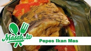 Pepes Ikan Mas  Resep 072 [upl. by Birch]