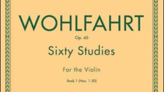 Wohlfahrt Op 45 Sixty Studies No16 with Learning Tips [upl. by Lillie]