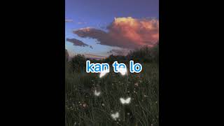 kan te lo  karaoke la hu li hkaw ka tu [upl. by Tay]