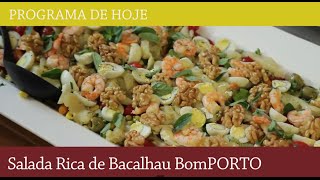 Salada Rica de Bacalhau BomPORTO  Episódio 73 [upl. by Gambrill826]