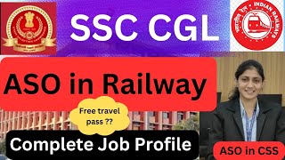 ASO in Railway complete Job Profile 🔥 Travel pass amp Privilege Ticket Order Salary Promotion [upl. by Mcgurn]