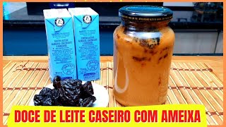 DOCE DE LEITE CASEIRO COM AMEIXA [upl. by Rico]