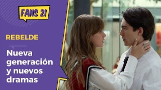 Rebelde 🎶  Nueva generación y nuevos dramas en Fans21 [upl. by Franni150]