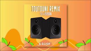 KROSIF  TOUTOUNI REMIX 974 VERSION🇷🇪 [upl. by Enirol]