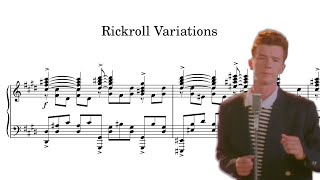 Rickroll Variations quotNever Gonna Give You Upquot but its a classical piano concerto [upl. by Suolekcin]