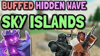 BUFFED HIDDEN WAVE TRIUMPH ON SKY ISLANDS  Roblox Tower Defense Simulator TDS [upl. by Marba13]