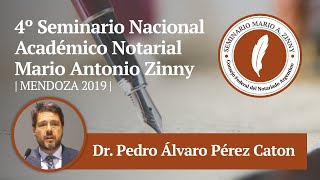 4˚ Seminario Nacional Académico Notarial – Mario Antonio Zinny [upl. by Higginson413]