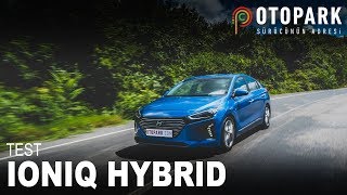 Hyundai IONIQ  TEST  Hybrid nedir [upl. by Mailli]