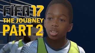 Fifa 17 The Journey 2  A FAILING ALEX HUNTER [upl. by Flinn]