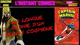 Linstant comics  77  CAPTAIN MARVEL Intégrale 19741976 [upl. by Reniti]