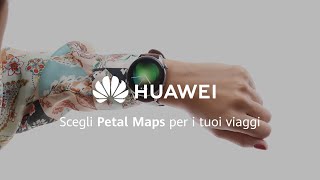 Come usare il navigatore Petal Maps sul Huawei Watch 3 [upl. by Adlin190]