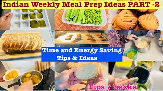 INDIAN WEEKLY MEAL PLAN amp PREP TIPS  Time Saving Kitchen Tips amp Tricks  Reduce Kitchen Work [upl. by Crim257]