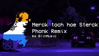 Merck toch hoe Sterck  PHONK REMIX  Dutch patriotic song phonk [upl. by Schell]