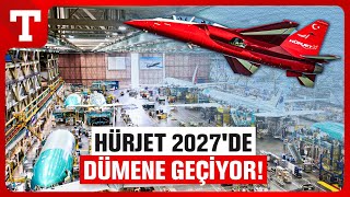 İlk Uçuşunu 25 Nisanda Gerçekleştiren HÜRJET 2027de Envantere Giriyor [upl. by Jameson]