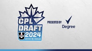 2024 CPL  U SPORTS Draft presented by Degree [upl. by Kerin]