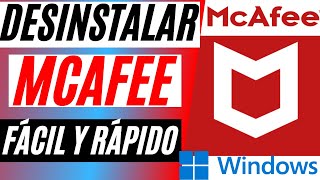 💥Cómo Desinstalar MCAFEE por COMPLETO de mi PC o Laptop  FÁCIL y RÁPIDO en WINDOWS 😎💻 DESINSTALAR [upl. by Kala]