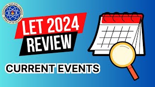 LET REVIEWER 2024  CURRENT EVENTS [upl. by Vine840]