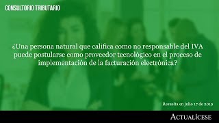 Contribuyente no responsable de IVA como proveedor tecnológico de facturación electrónica [upl. by Duke942]