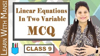 Chapter 4 MCQ  Term 1 Exam  Linear Equation In Two Variables  Class 9 [upl. by Sheelah]