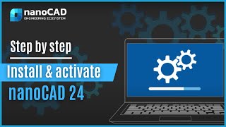 Install and activate nanoCAD 24 [upl. by Aihsad]