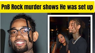 New details show PnB Rock was set up [upl. by Eicak379]