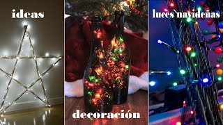 6 geniales formas de usar LUCES NAVIDEÑAS para decorar tu casa 🎄 DECORACIÓN Navidad  its Me Skay [upl. by Orazal]